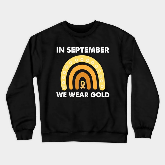 In September We Wear Gold Crewneck Sweatshirt by sanavoc